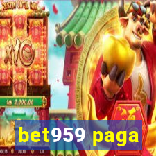 bet959 paga